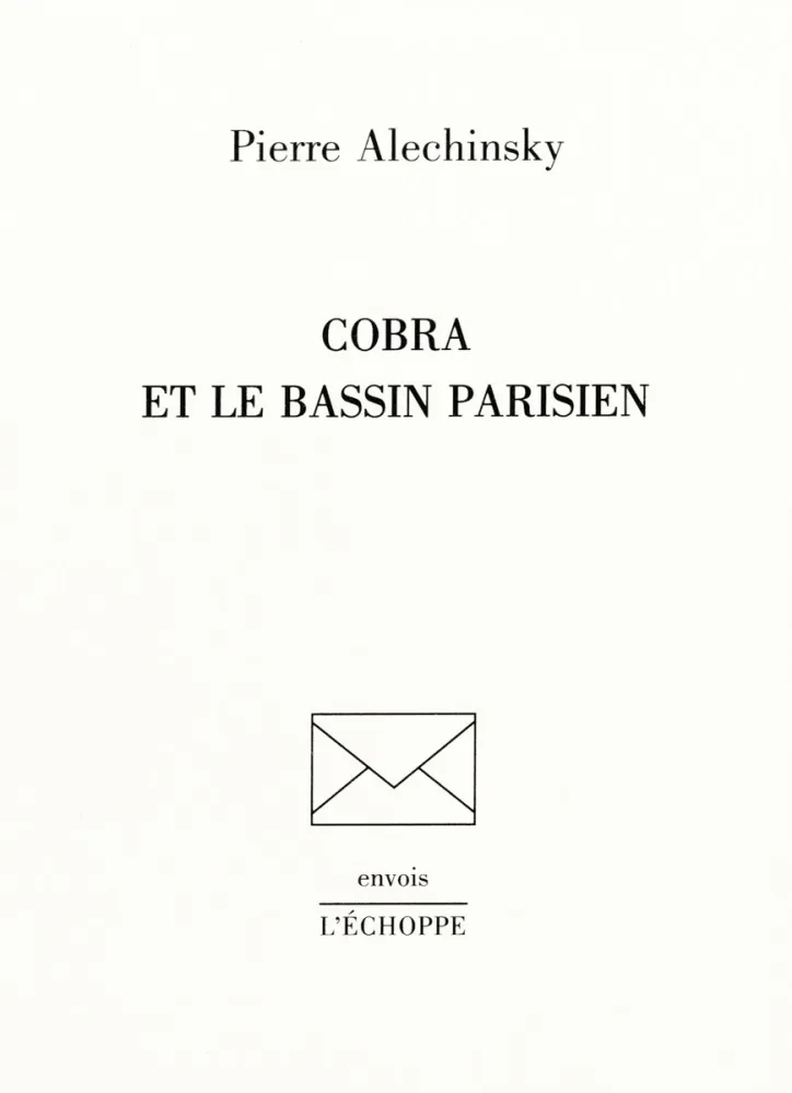 Illustrated Book Alechinsky - Cobra et le Bassin parisien