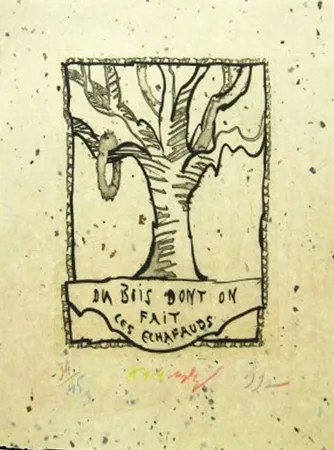 Etching Alechinsky - Du bois dont on fait les echafauds