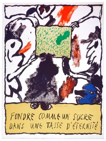 Lithograph Alechinsky - Fondre comme un sucre dans une tasse d'éternité 