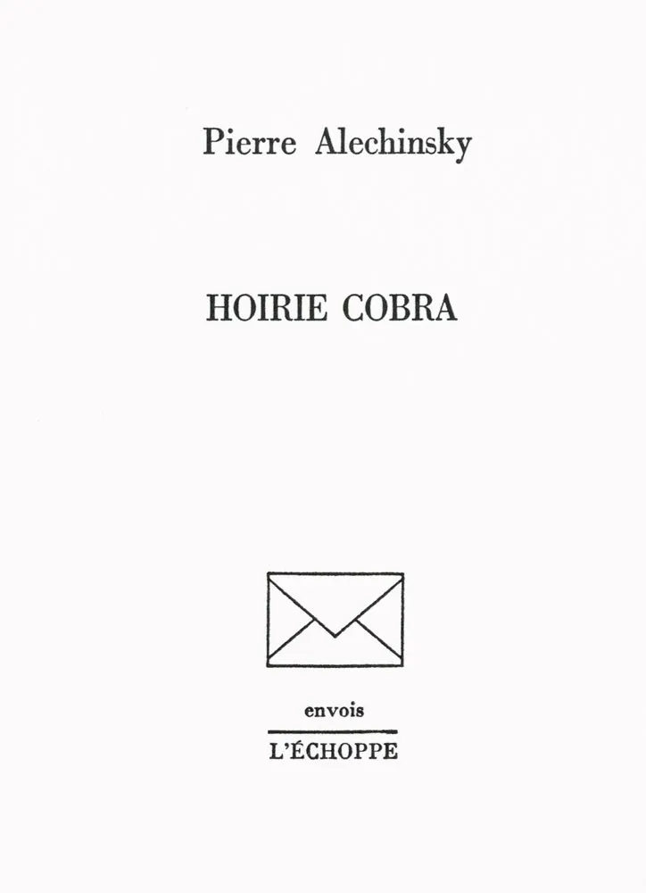 Illustrated Book Alechinsky - Hoirie Cobra
