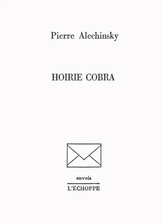 Illustrated Book Alechinsky - Hoirie Cobra