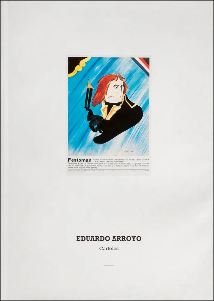 Illustrated Book Arroyo - Eduardo Arroyo: Carteles