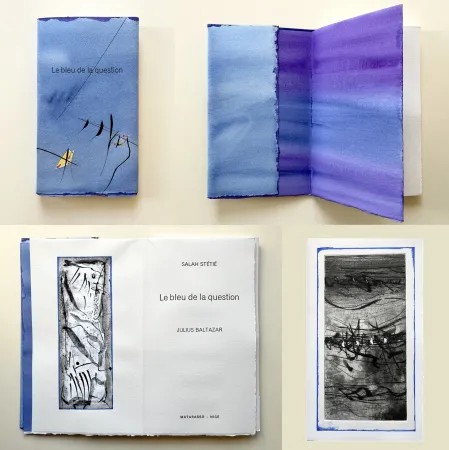 Etching And Aquatint Baltazar - Salah Stétié : ‎LE BLEU DE LA QUESTION‎ (2009)