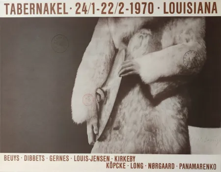 Screenprint Beuys -  „Tabernakel  · 24/1-22/2-1970 · Louisiana. Beuys · Dibbets  · Gernes · Louis-Hen- sen  · Kirkeby. Köpcke  · Long  · Norgard ·Panamarenko.“ 
