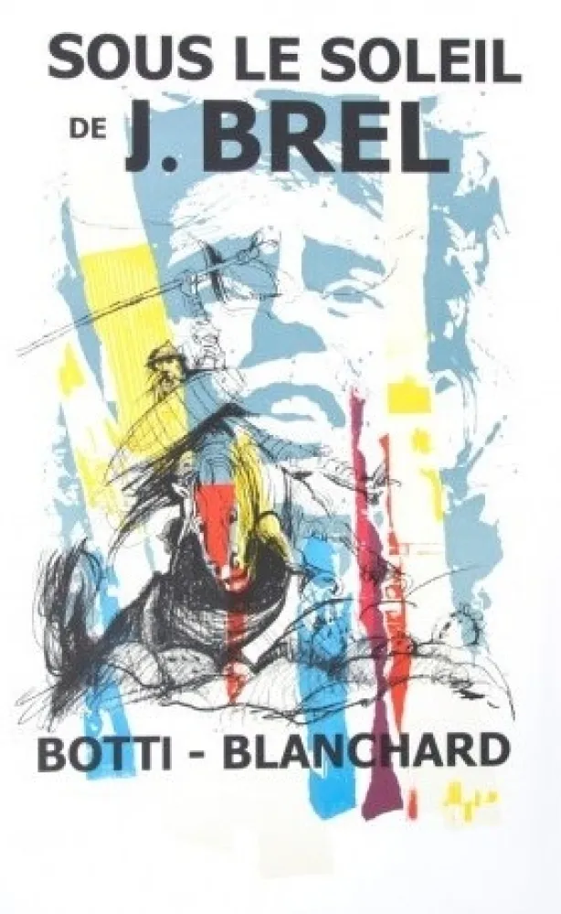 Lithograph Blanchard - AFFICHE SOUS LE SOLEIL DE BREL