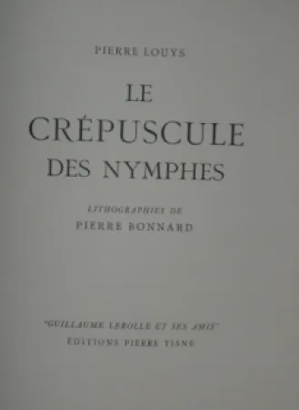 Illustrated Book Bonnard - LE CREPUSCULE DES NYMPHES
