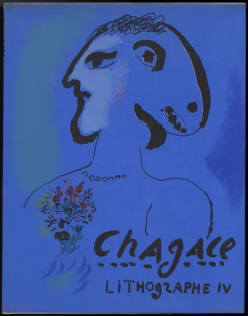 Illustrated Book Chagall - (F. Mourlot & Ch. Sorlier). CHAGALL LITHOGRAPHE IV. 2 lithographies originales (1974)