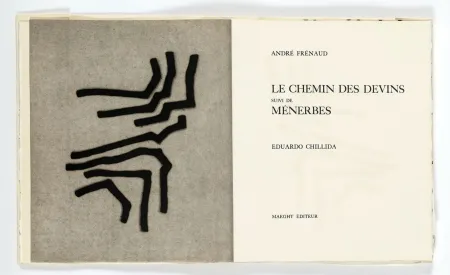 Illustrated Book Chillida - André Frénaud. LE CHEMIN DES DEVINS, suivi de Ménerbes (1966)