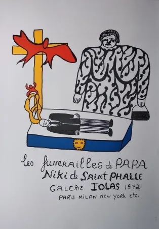 Lithograph De Saint Phalle - „Les funerailles de Papa. Niki de Saint  Phalle. Galerie Iolas 1972. Paris, Milan,  New York etc.“.