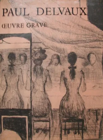 Illustrated Book Delvaux - Oeuvre Gravé