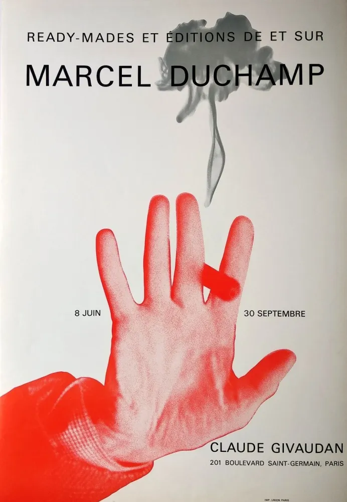 Offset Duchamp - „Ready-Mades et éditions de et sur Marcel Duchamp. 8 Juin 30 Septembre. Claude Givaudan, 201 Boulevard Saint-Germain, Paris“