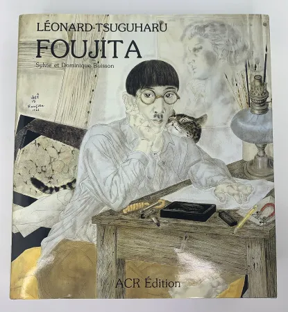 Illustrated Book Foujita - S. et D. Buisson : LÉONARD-TSUGUHARU FOUJITA, SA VIE, SON ŒUVRE - Volume 1 - Catalogue raisonné illustré. 「レオナルド・藤田つぐじ、その生と作品 第二巻」カタログ・レゾネ 