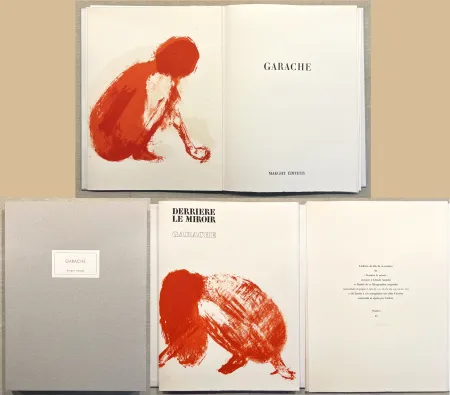 Illustrated Book Garache - GARACHE. DERRIÈRE LE MIROIR N°213. Mars 1975. TIRAGE DE LUXE SIGNÉ..