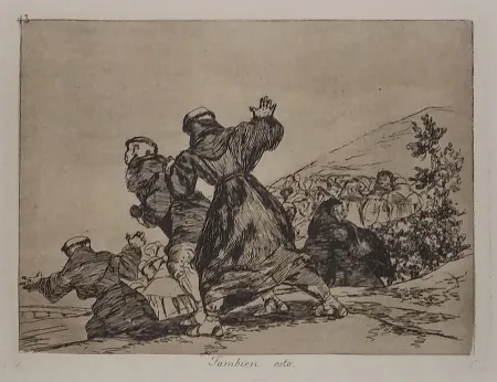 Etching Goya - TAMBIEN ESTO