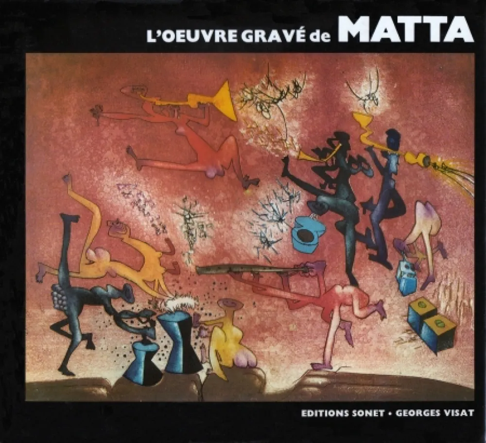Illustrated Book Matta - L´oeuvre gravé de Roberto Matta