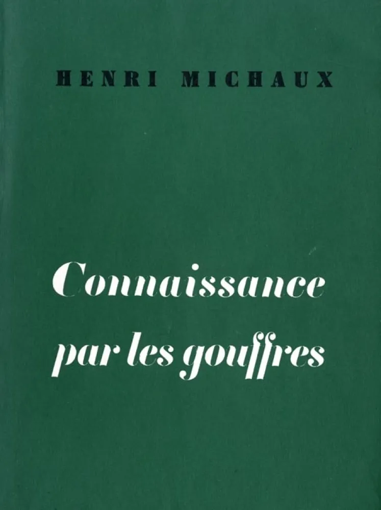 Illustrated Book Michaux - Connaissance par les gouffres