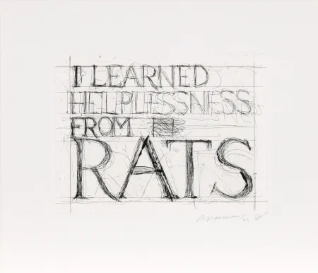 Engraving Nauman - I Learned Helplessness from Rats