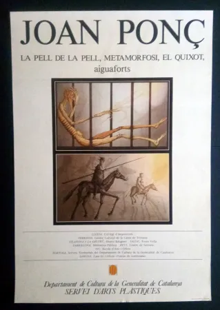 Poster Ponç - La pell de la pell - Metamorfosi - El Quixot - Aiguaforts