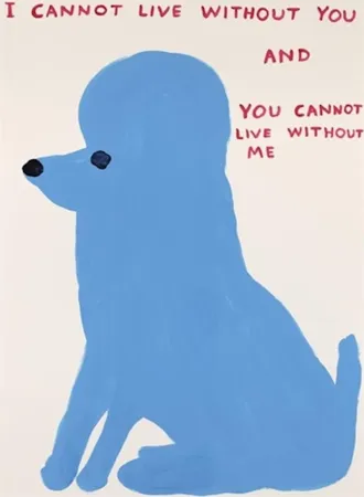 Screenprint Shrigley - I Cannot Live Without You