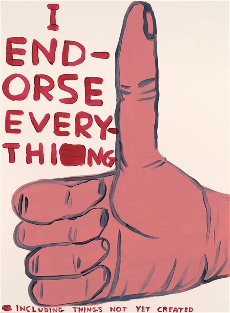 Screenprint Shrigley - I Endorse Everything