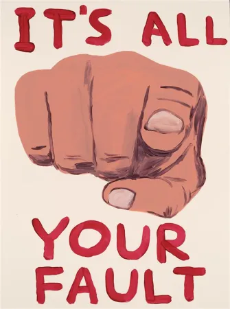 Screenprint Shrigley - It`s all your fault