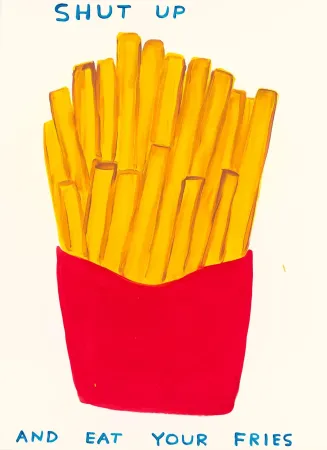 Screenprint Shrigley - Shut Up And Eat Your Fries