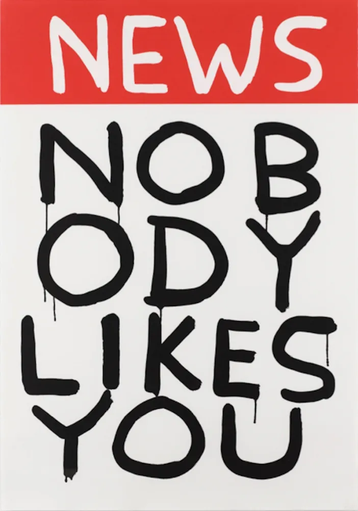 Screenprint Shrigley - Untitled (News: Nobody Likes You)