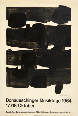 Lithograph Soulages -   „Donauschinger Musiktage 1964 17./18. Oktober. Auskünfte, Kartenbestellungen  Städt. Kulturamt, Donauschingen, Tel. 311“.