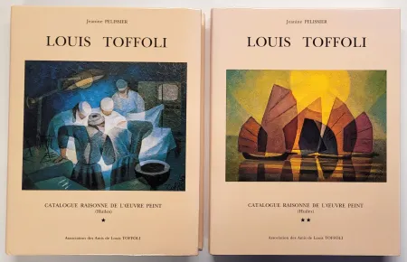 Illustrated Book Toffoli - Louis Toffoli Catalogue raisonné de l'oeuvre peint (Huiles) Tome 1 et 2