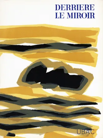 Illustrated Book Ubac - DERRIÈRE LE MIROIR n° 142 . GOUACHES ET ARDOISES TAILLÉES. Mars 1964. DE LUXE SIGNÉ