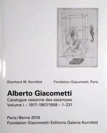 Illustrated Book Giacometti - Alberto Giacometti. Catalogue raisonné des estampes. 