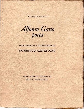 Illustrated Book Cantatore - Alfonso Gatto Poeta