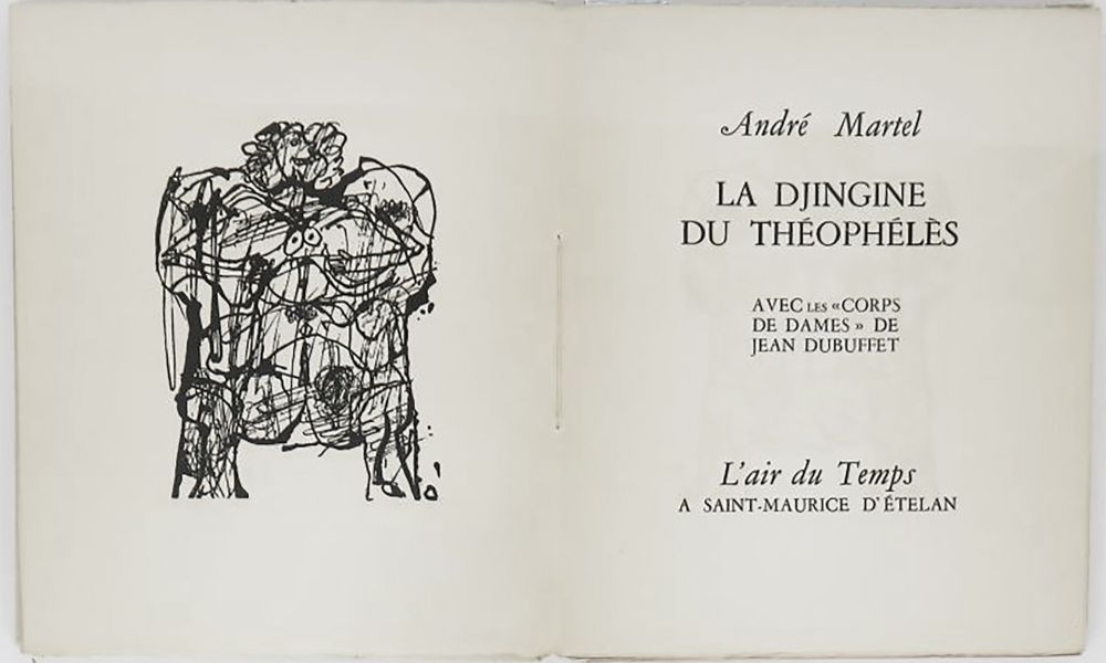 Illustrated Book Dubuffet - André MARTEL : LA DJINGINE DU THÉOPHÉLÈS & LES CORPS DE DAMES DE JEAN DUBUFFET (1954).