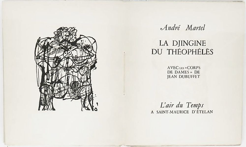 Illustrated Book Dubuffet - André Martel : LA DJINGINE DU THÉOPHÉLÈS & LES CORPS DE DAMES DE JEAN DUBUFFET (1954).