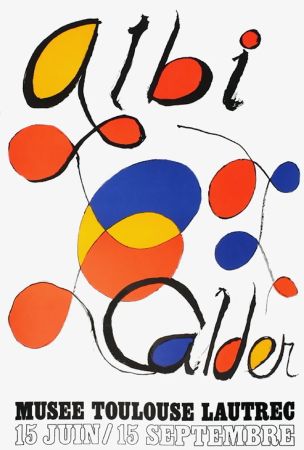 Poster Calder - CALDER 71 : ALBI CALDER Musée Toulouse-lautrec..