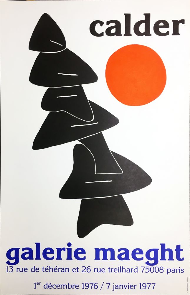 Poster Calder - CALDER 76 : Exposition à la Galerie Maeght Dec. 1976 - Janv. 1977.