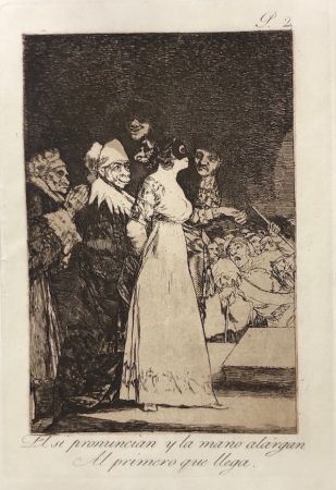 Engraving Goya - Capricho 2. El si pronuncian y la mano alargan al primero que llegan