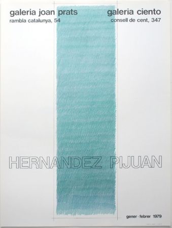 Lithograph Hernandez Pijuan - Cartel de las exposiciones Galeria Joan Prats y Galeria Ciento, Barcelona.
