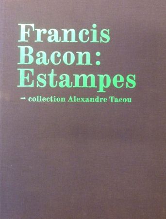 No Technical Bacon - Catalogue raisonné of the prints