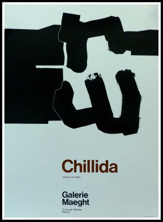 Poster Chillida - CHILLIDA - DESSINS ET RELIEFS GALERIE MAEGHT PARIS