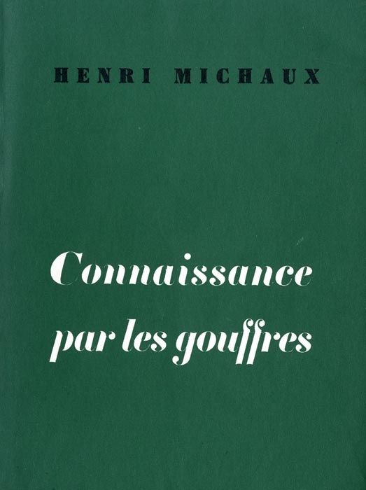 Illustrated Book Michaux - Connaissance par les gouffres