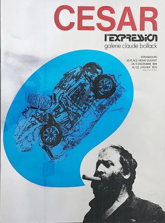 Screenprint Cesar - « César L’Expression Galerie Claude Bollack » (1974)