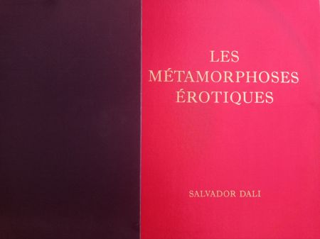 Illustrated Book Dali - DALI, Salvador (1904-1989), Les Métamorphoses érotiques. Choix de dessins exécutés de 1940 à 1968,  signee a la main