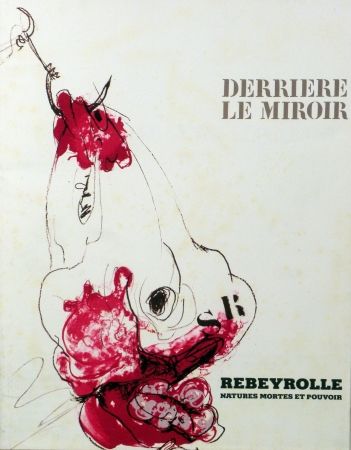 Illustrated Book Rebeyrolle - Derriere le Miroir n.219