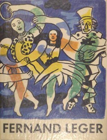 Illustrated Book Leger - Fernand Léger. The Complete Graphic Work