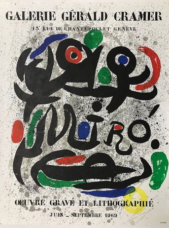 Lithograph Miró - Galerie Gérald Cramer - Oeuvre gravé et lithographié (1969)