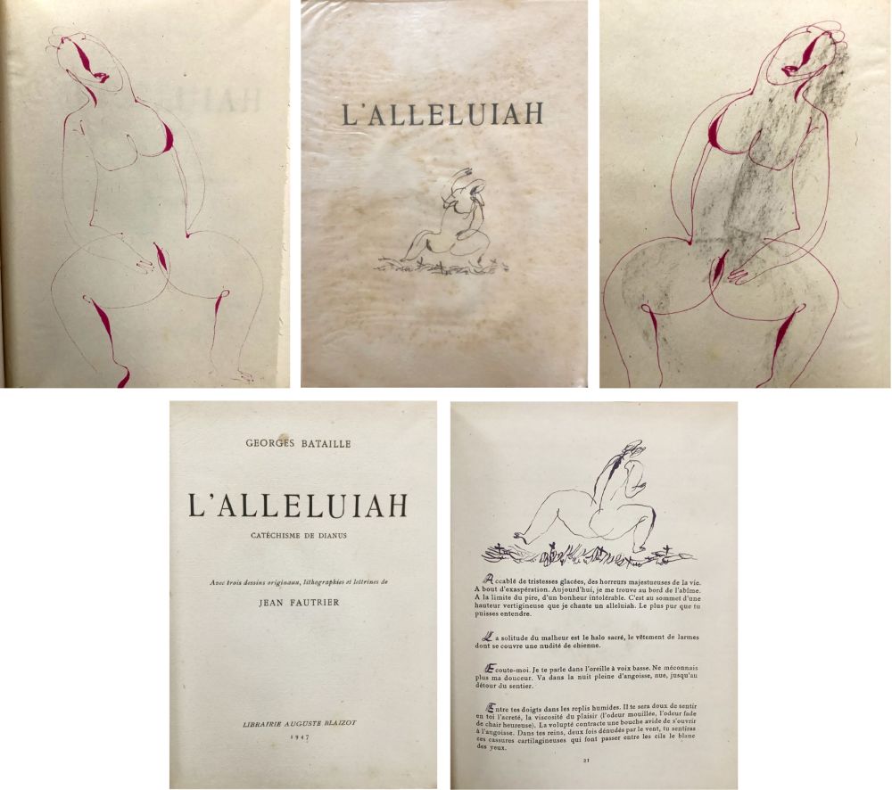 Illustrated Book Fautrier - Georges Bataille:  L'ALLELUIAH. Catéchisme de Dianus. Avec 3 dessins originaux (Blaizot, Paris 1947)