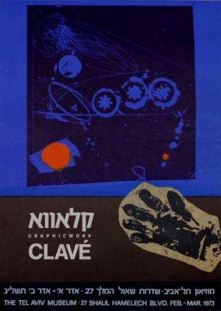 Poster Clavé - Graphic Work MuseeTel Aviv 1973
