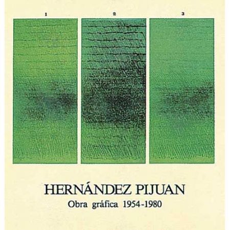 Illustrated Book Hernandez Pijuan - Hernández Pijuan. Obra Gráfica I (1954-1980)