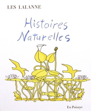 Illustrated Book Lalanne - Histoires naturelles, 